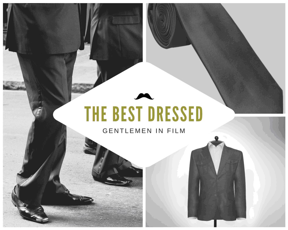 The Best Dressed ‘Gentlemen’ Film Characters