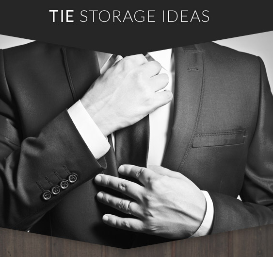 Tie Storage Ideas