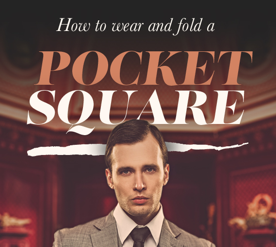 How To Wear A Pocket Square